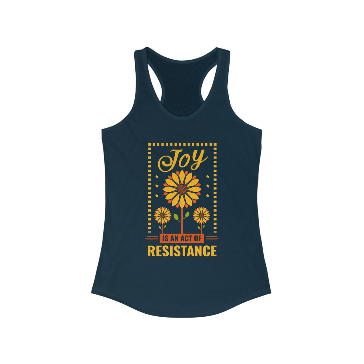 Joy Resistance Sunflower Aesthetic Shirt | Sunflower Gift | Activist Shirt | Women's Slim-fit Racerback Tank Top