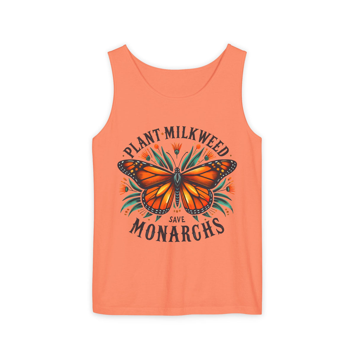 Plant Milkweed Save Monarchs Butterfly Shirt | Nature Lover Gift | Butterfly Garden Shirt | Unisex Garment-Dyed Tank Top