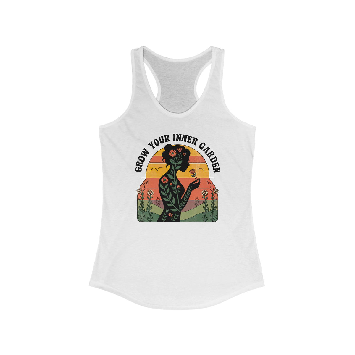 Grow Your Inner Garden Motivational Shirt | Self Care Shirt | Nature Lover Psychologist Gift | Women's Ideal Racerback Tank Top
