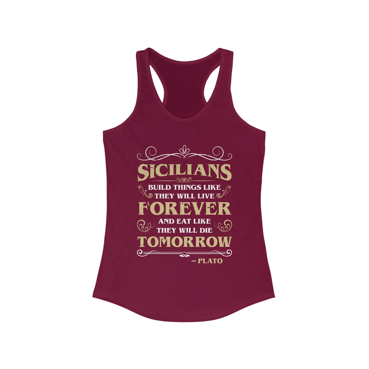Sicilian Plato Quote Italian Shirt | Sicily Italy Gift | Women's Ideal Racerback Tank Top