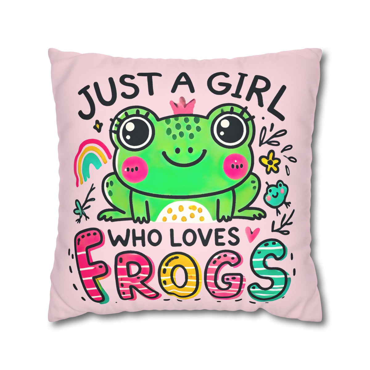 Just A Girl Who Loves Frogs Cute Frog Pillowcase | Kawaii Frog Gift For Her | Nature Lover Gift | Faux Suede Square Pillowcase