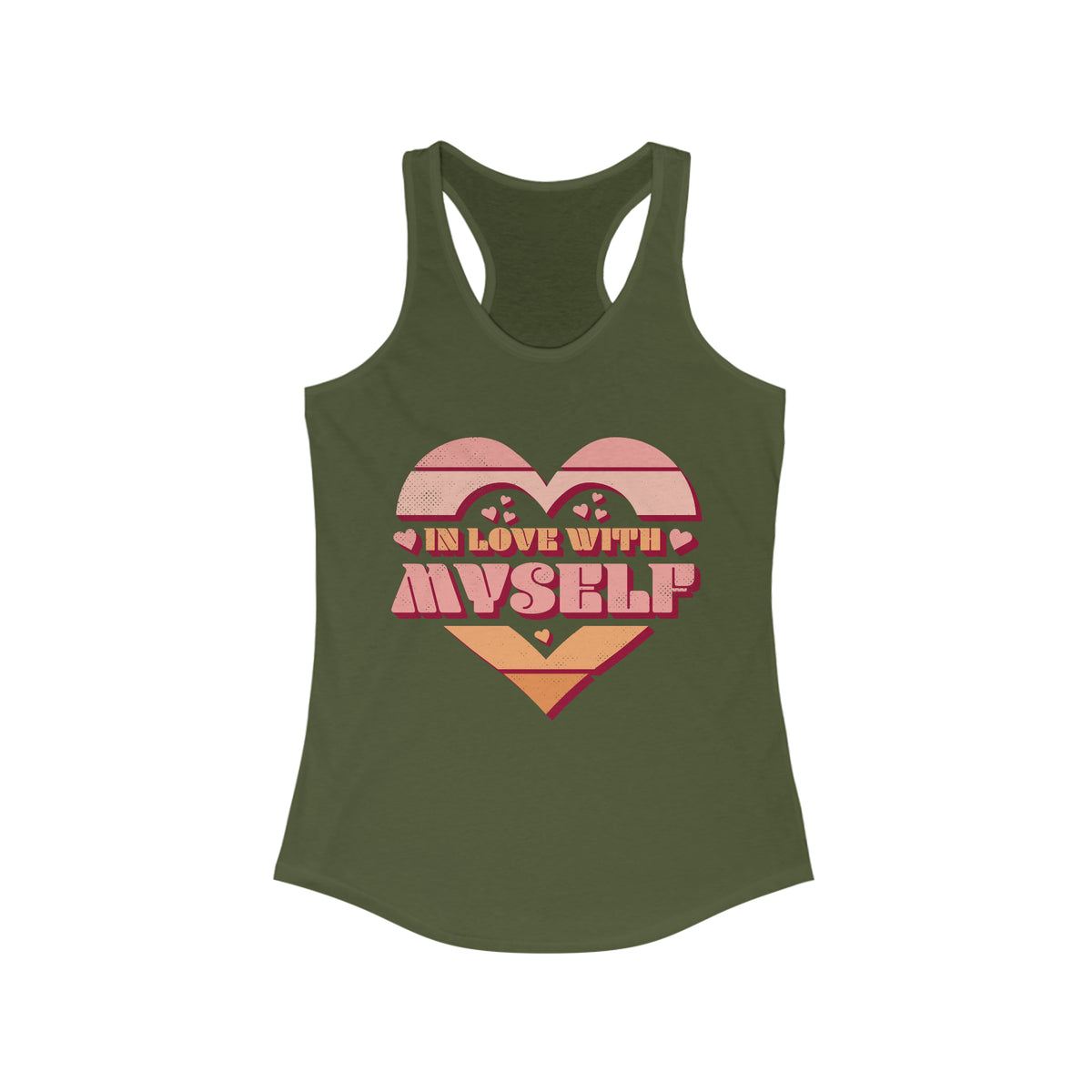 In Love With Myself Affirmation Shirt | Valentines Day Shirt | Gift For Her | Women's Slim-fit Racerback Tank
