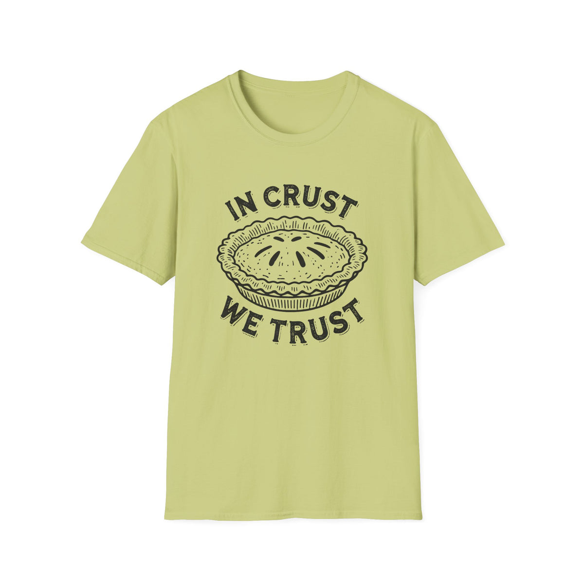 In Crust We Trust Funny Baking Shirt | Pie Baking Queen Shirt | GBBS Shirt Gift For Baker | Unisex Soft Style T-Shirt