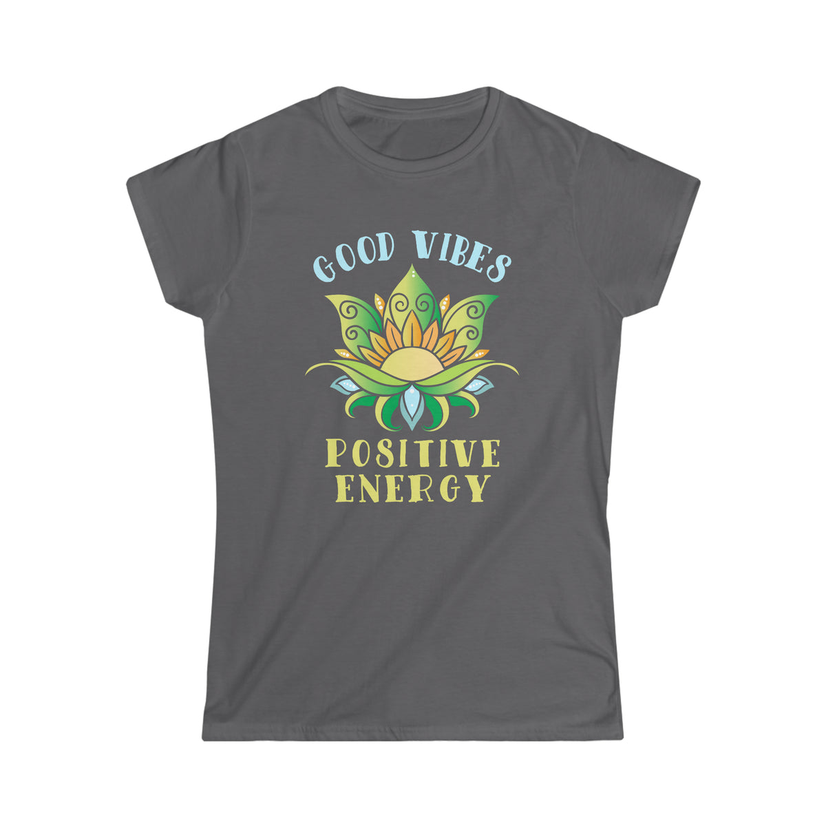 Good Vibes Positive Energy Yoga Shirt | Yoga Lover Gift | Women's Softstyle Tee