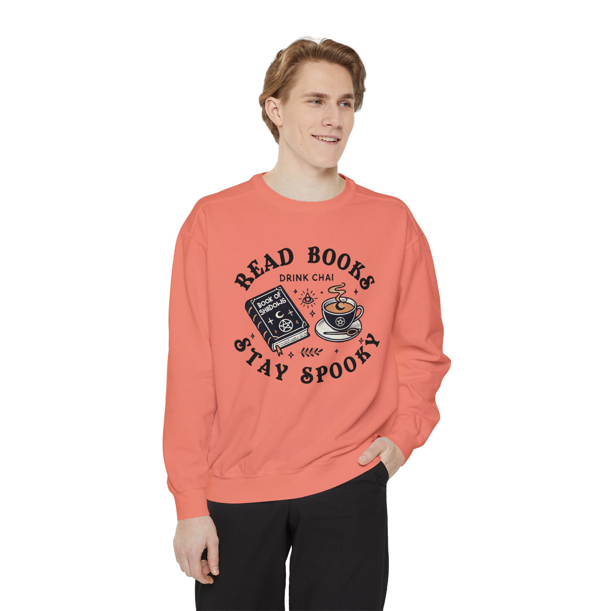 Read Books Drink Chai Be Spooky Vibes Shirt | Chai Tea Lover Gift | Unisex Garment-Dyed Sweatshirt