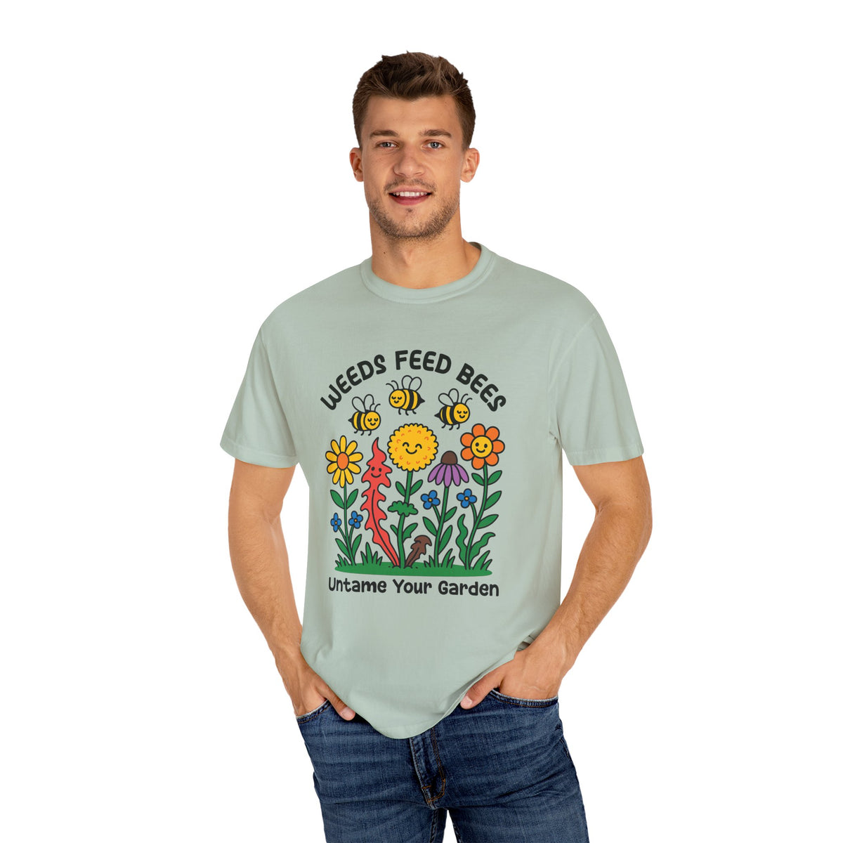 Weeds Feed Bees Bee Garden Shirt | Save the Bees Nature Lover Gift | Eco Gardening Shirt | Unisex Garment-Dyed T-shirt