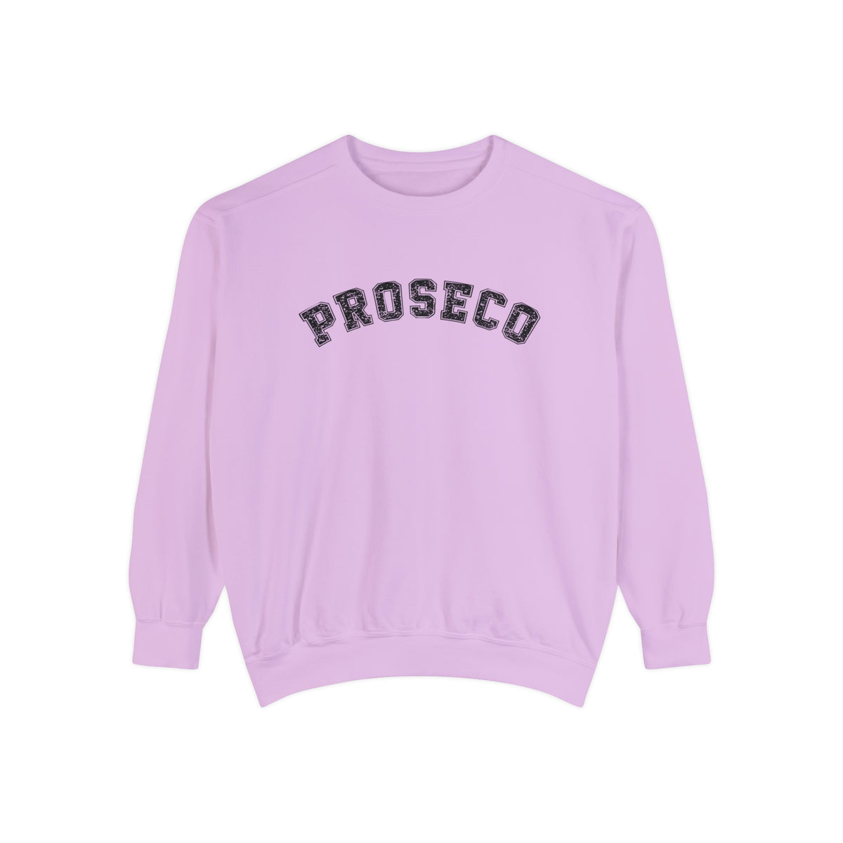 Proseco Italian Shirt | Funny Italian Food Shirt | Italy Lover Gift | Unisex Garment-Dyed Sweatshirt