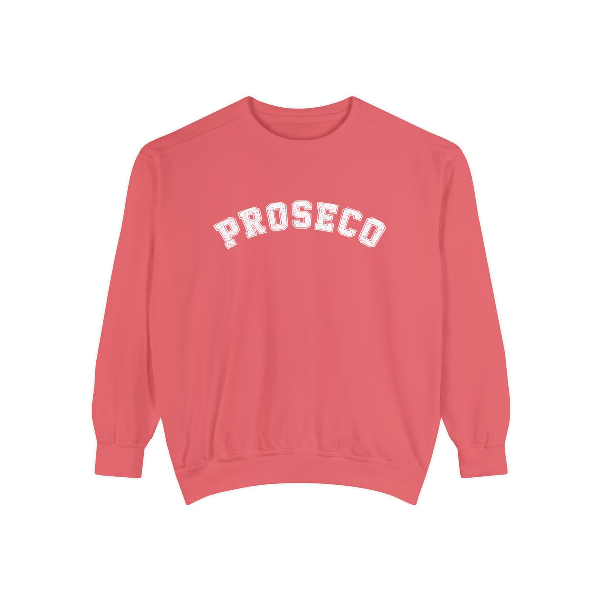 Proseco Italian Shirt | Funny Italian Food Shirt | Italy Lover Gift | Unisex Garment-Dyed Sweatshirt