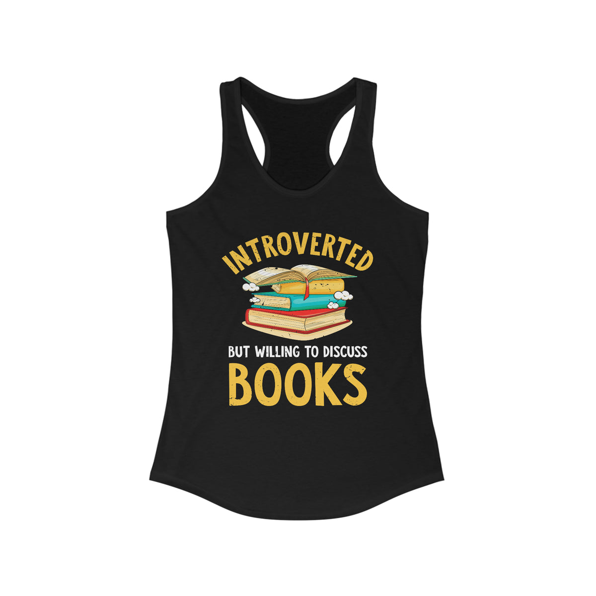 Introverted Book Lover Introvert Shirt | Book Reader Gift | Book Worm Shirt | Women's Ideal Racerback Tank