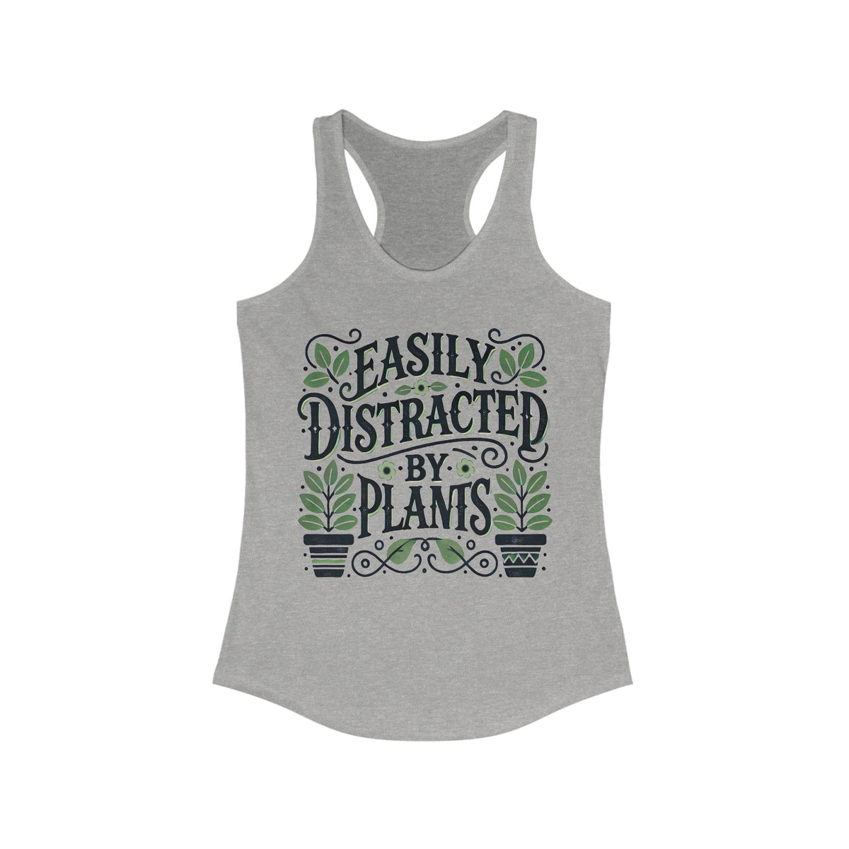 Easily Distracted By Plants Shirt | Funny Plant Lover T-shirt | Nature Lover Gardening Gift  | Women's Slim-fit Racerback Tank Top