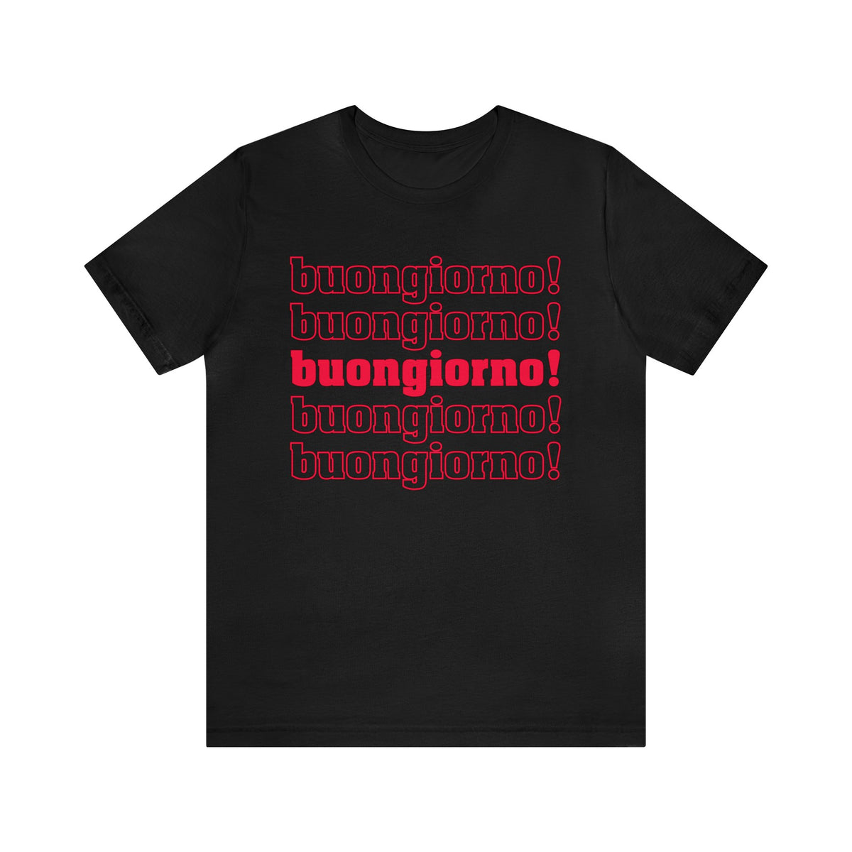 Buongiorno Good Morning Italy Shirts | Italian Language Gift For Her | Unisex Jersey T-shirt