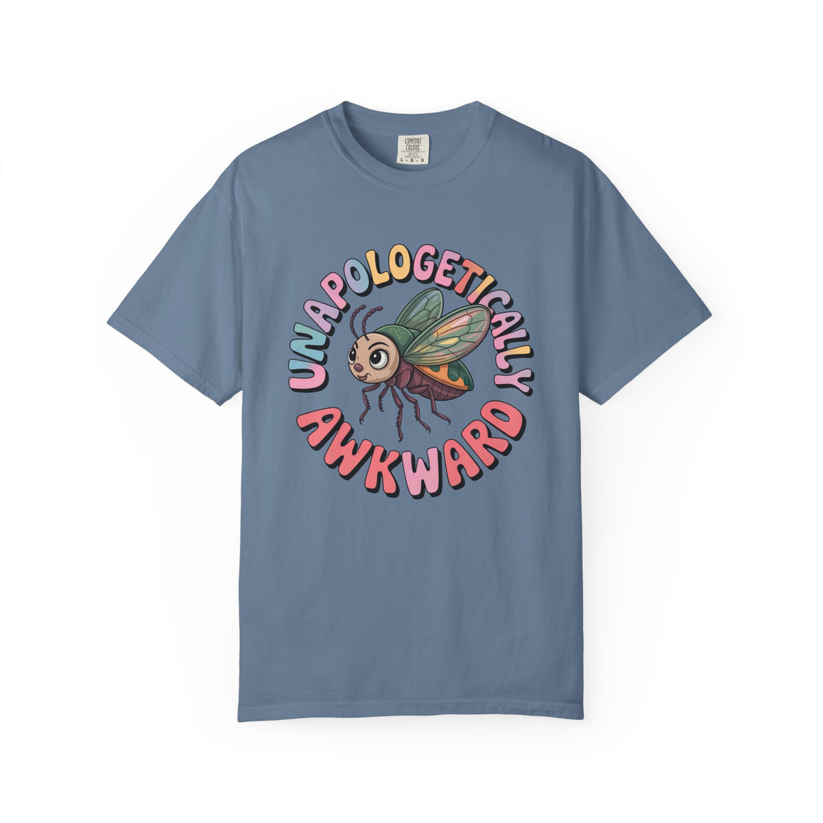 Unapologetically Awkward Funny Bug Shirt | Cute Junebug Introvert Shirt | Nature Lover Gift | Unisex Garment-Dyed T-shirt