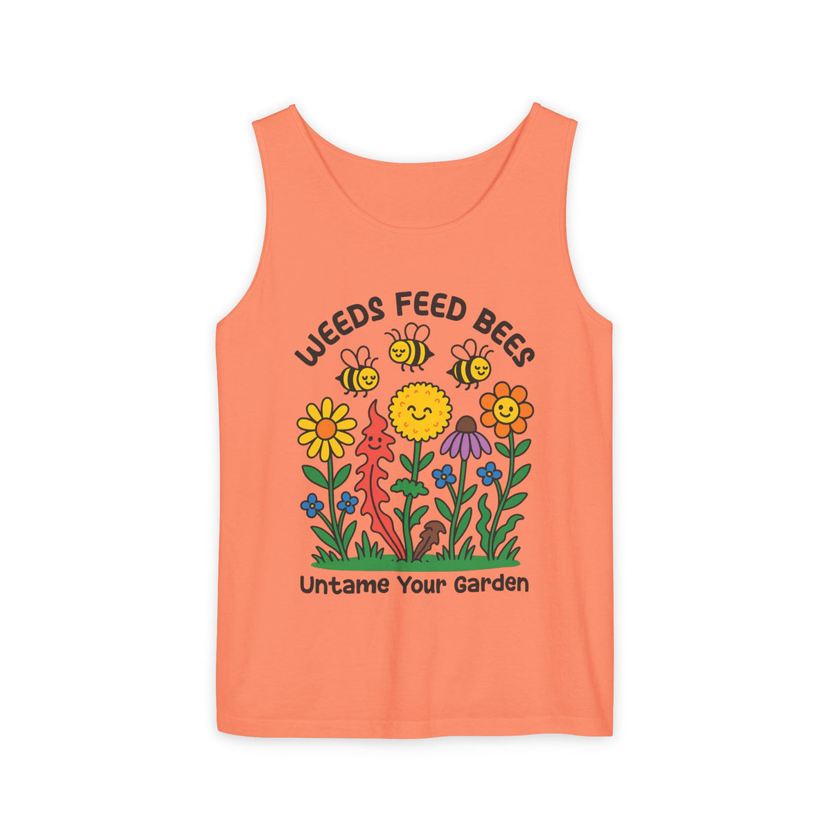 Weeds Feed Bees Bee Garden Shirt | Save the Bees Nature Lover Gift | Eco Gardening Shirt | Unisex Garment-Dyed Tank Top