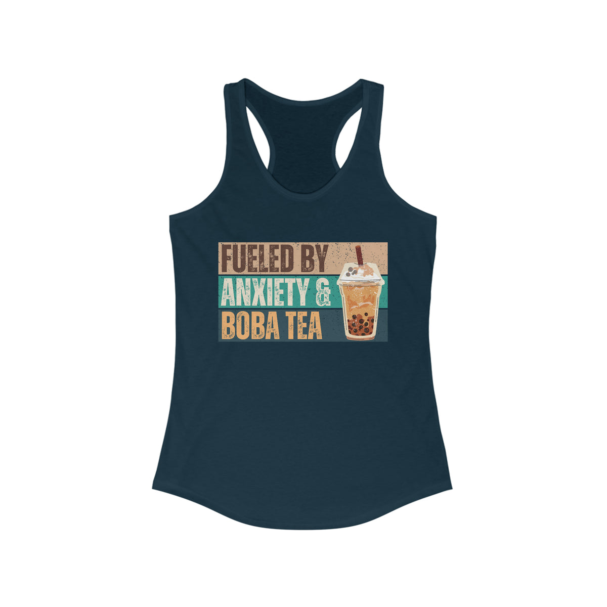 Funny Boba Tea Shirt | Fueled by Anxiety Shirt | Bubble Tea Lover Gift | Women's Slim-fit Racerback Tank