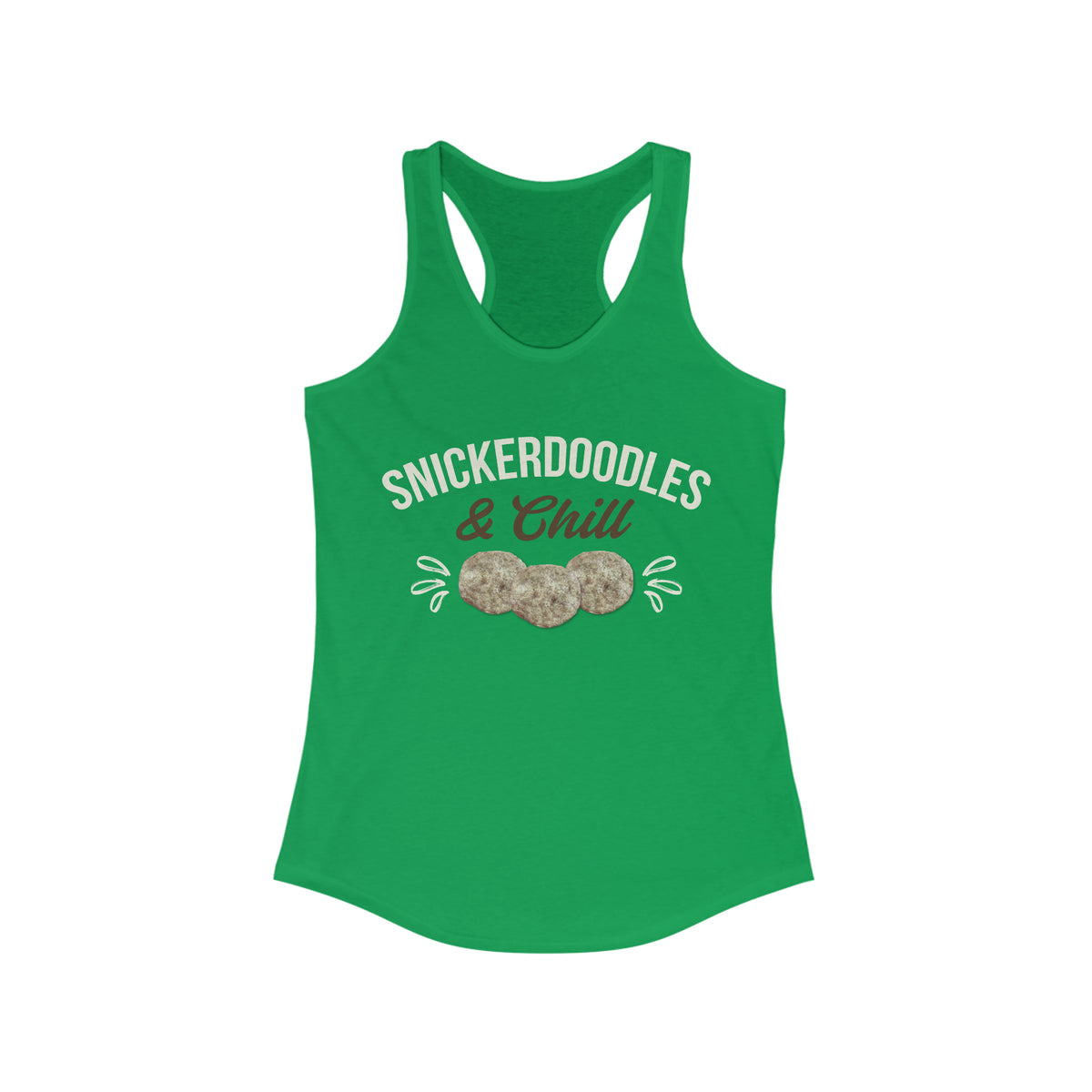Snickerdoodles Funny Baking Cookies Shirt | Women's Ideal Racerback Tank Top