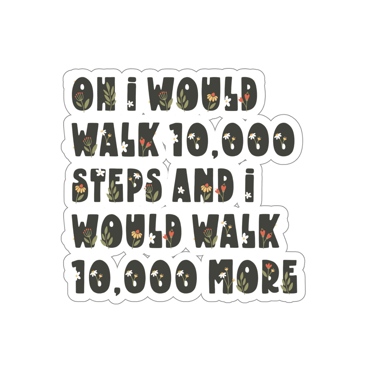 10,000 Steps Funny Fitness Tracker Sticker | Water Bottle Transparent Sticker | Walking Workout Vinyl Sticker | Kiss-Cut Stickers