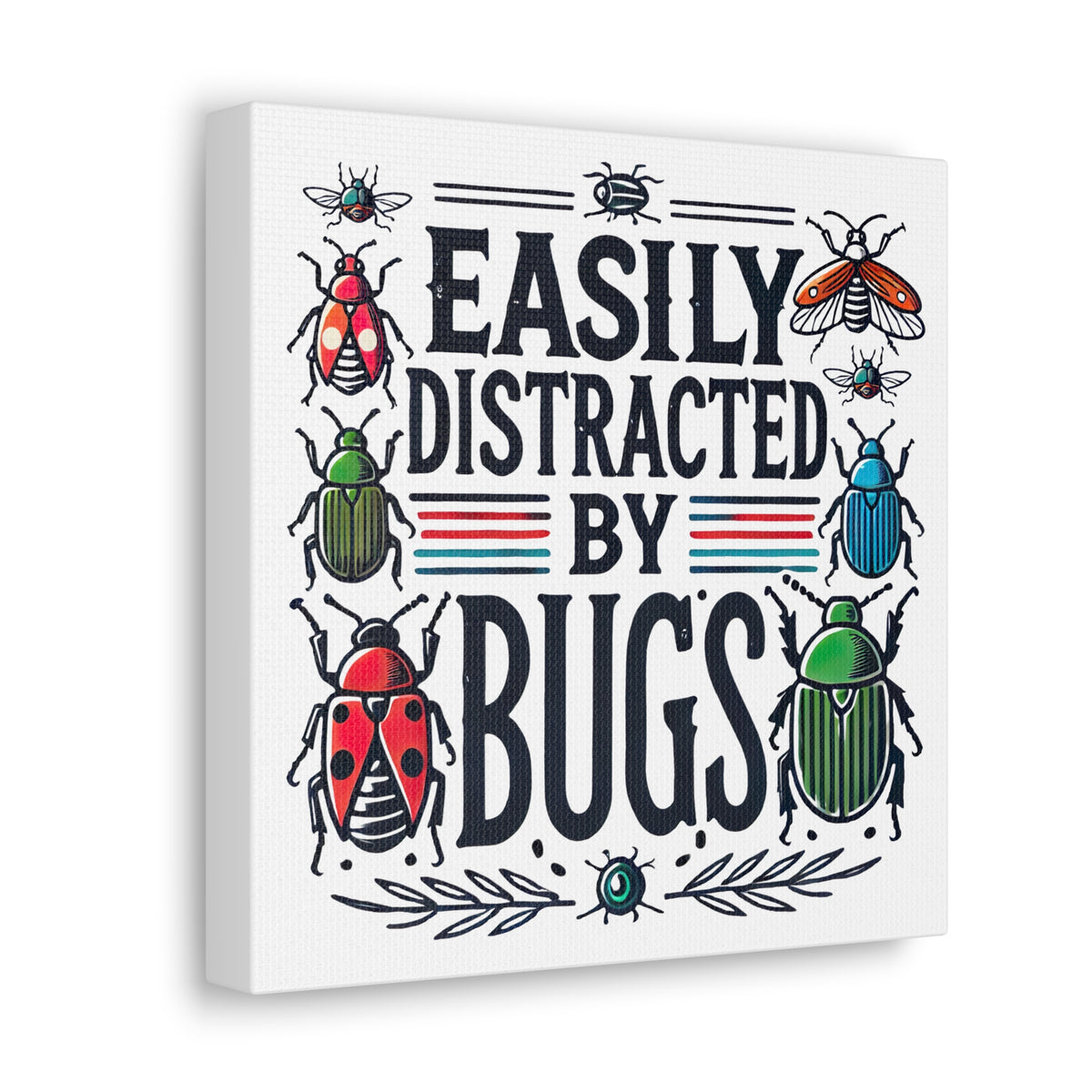 Easily Distracted By Bugs Insect Wall Art | Entomology Home Decor | Nature Lover Gift | Bug Lover Gift | Square Canvas Gallery Art