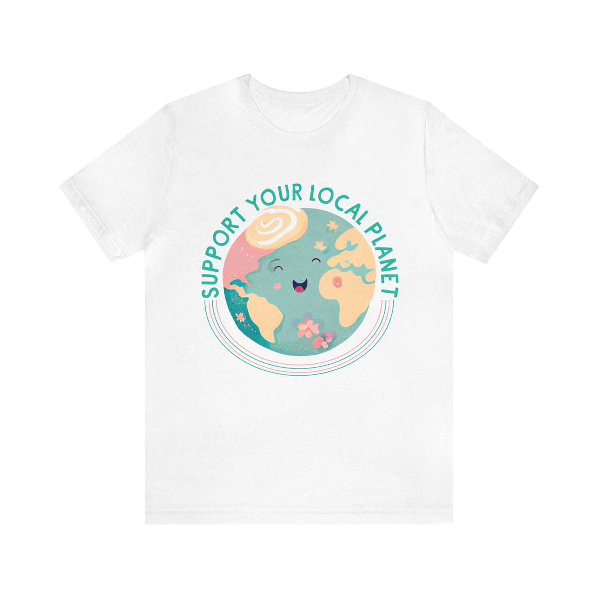 Support Your Local Planet Earth Day Shirt | Kawaii Style shirt | Nature Shirt | Gift For Her | Super Soft Shirt | Unisex Jersey T-shirt