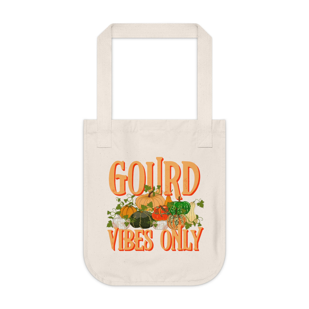 Gourd Vibes Only Fall Vibes Pumpkin Tote | Thanksgiving Gift | Organic Canvas Tote Bag