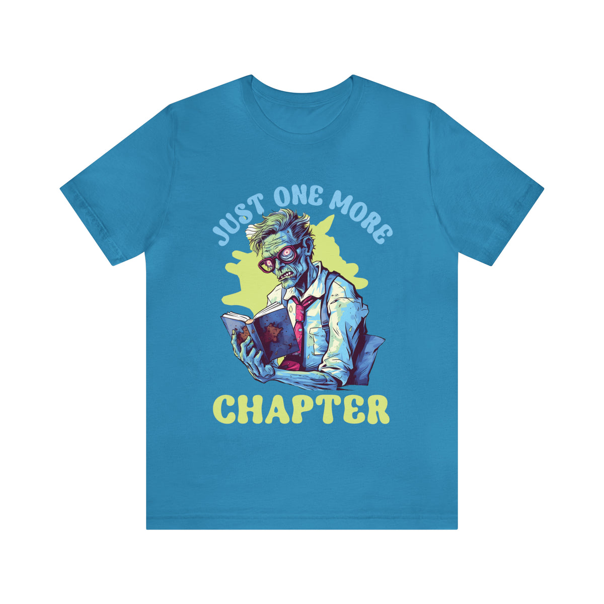 Just One More Chapter Zombie Shirt | Halloween Book Shirt | Book Lover shirt | Book Lover Gift | Unisex Jersey T-shirt