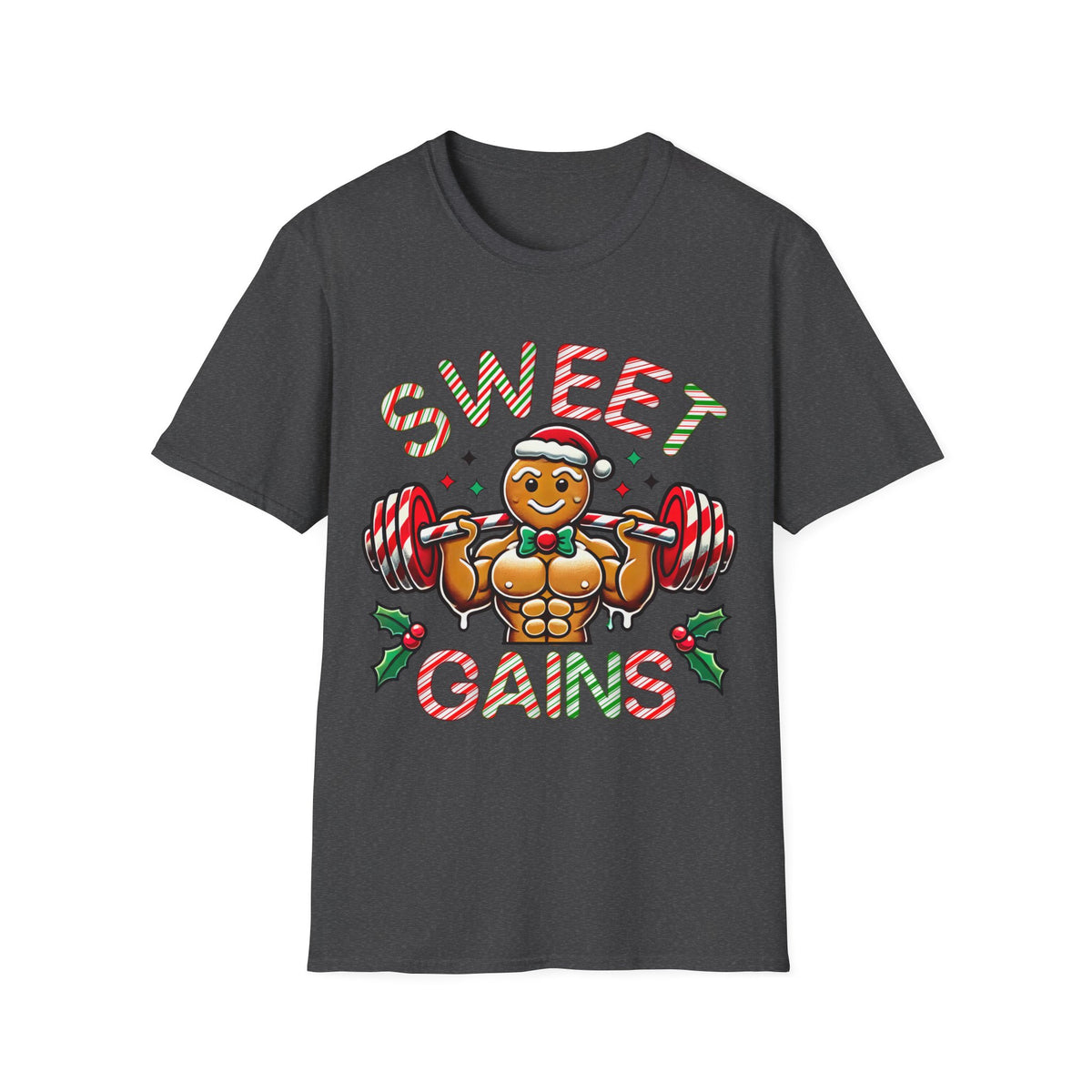 Sweet Gains Gingerbread  Gym Workout Shirt | Funny Christmas Gingerbread Shirt | Gym Rat Gift | Unisex Soft Style T-Shirt