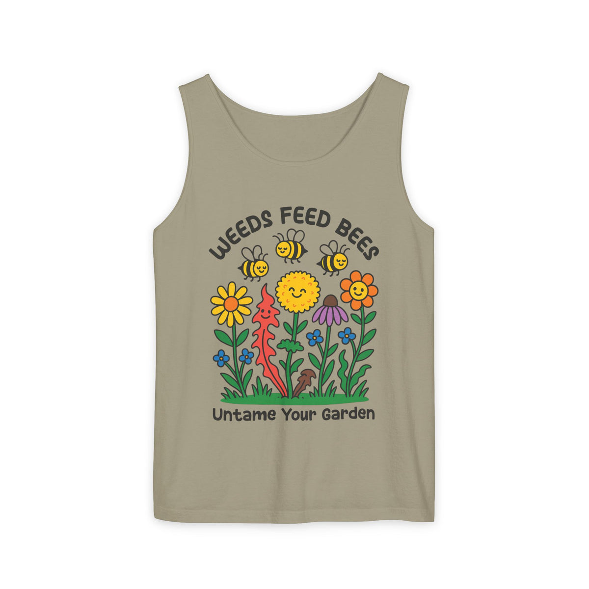 Weeds Feed Bees Bee Garden Shirt | Save the Bees Nature Lover Gift | Eco Gardening Shirt | Unisex Garment-Dyed Tank Top