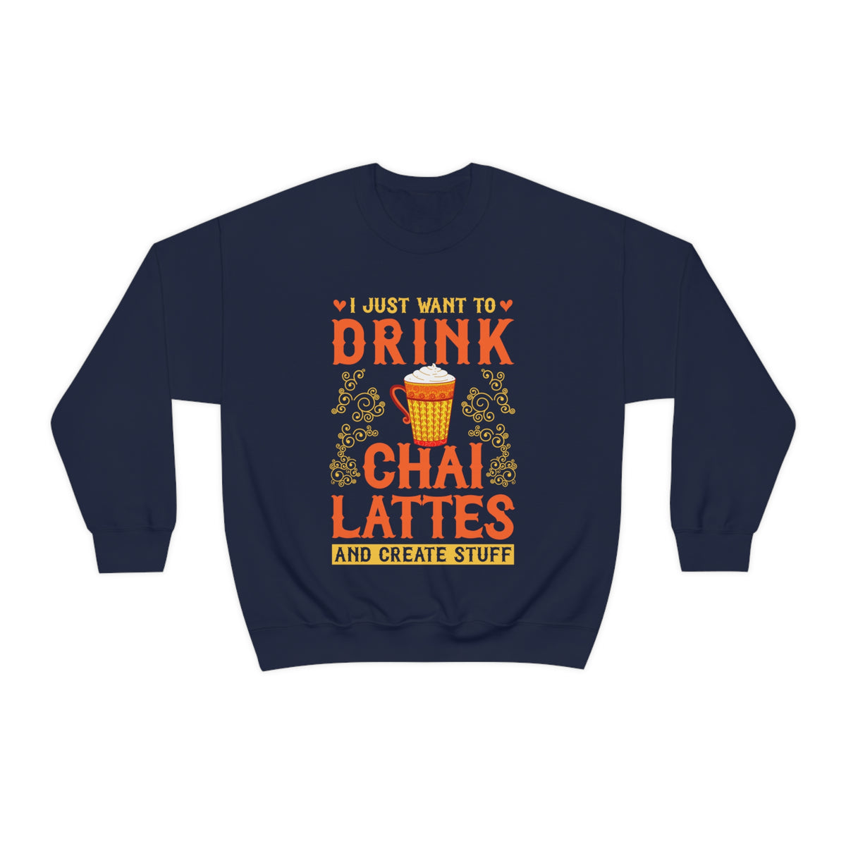 Chai Latte Chai Tea Shirt | Artist Shirt | Crafter Artist Gift | Chai Lover Tea Gift for Her | Unisex Crewneck Sweatshirt