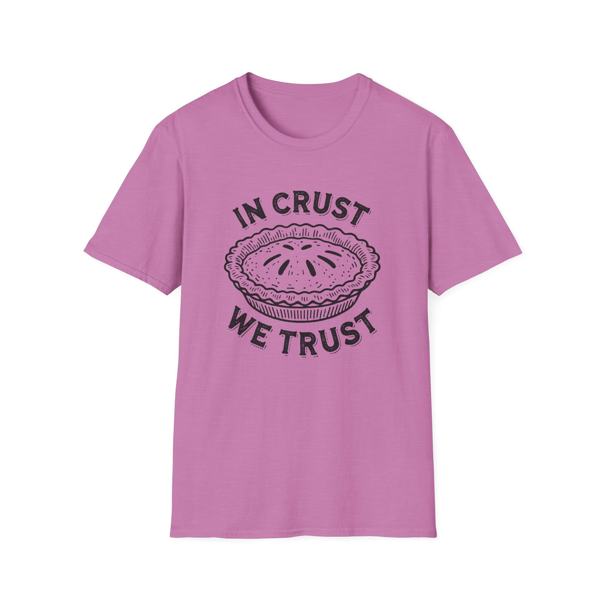 In Crust We Trust Funny Baking Shirt | Pie Baking Queen Shirt | GBBS Shirt Gift For Baker | Unisex Soft Style T-Shirt