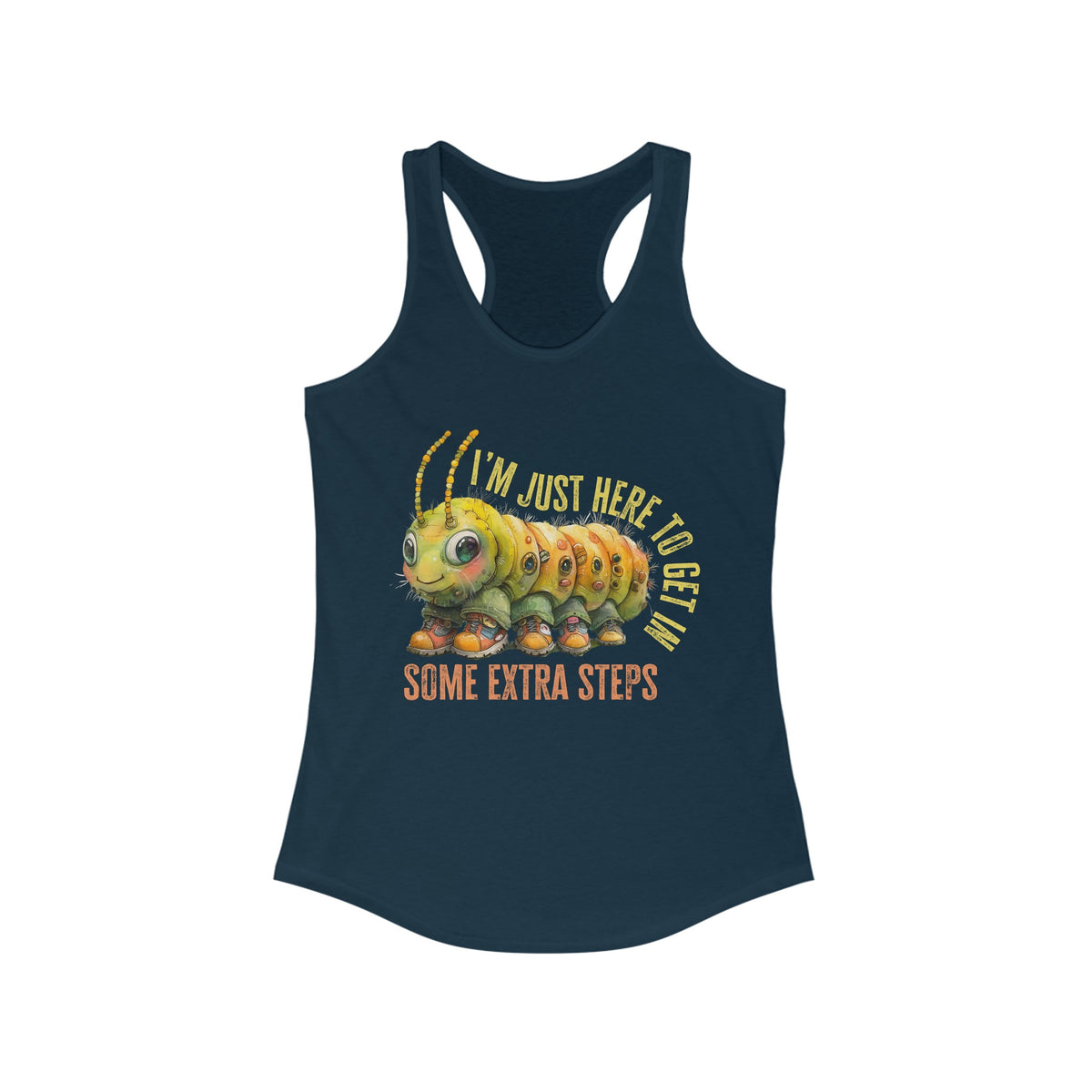 Extra Steps Funny Fitness Tracker Shirt | Caterpillar Nature Lover Gift | Funny Walking Gift For Her | Women's Slim-fit Racerback Tank Top