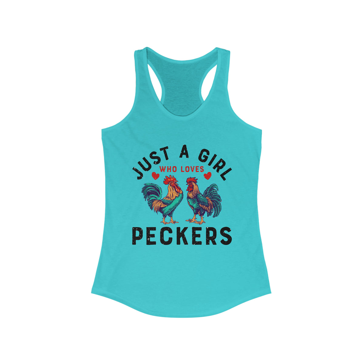 Girl Who Loves Peckers Chicken Farm T-shirt | Funny Chicken Lover Gift | Women's Ideal Racerback Tank Top