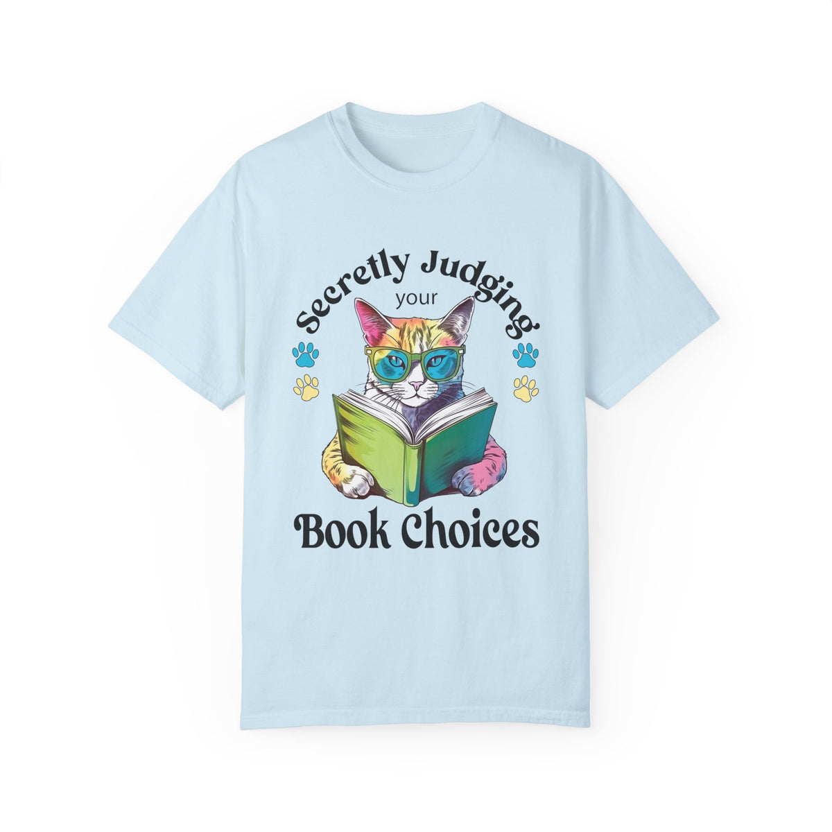 Cat judging Funny Cat Book Lover Shirt | Book Lover Gift | Unisex Garment-Dyed T-shirt