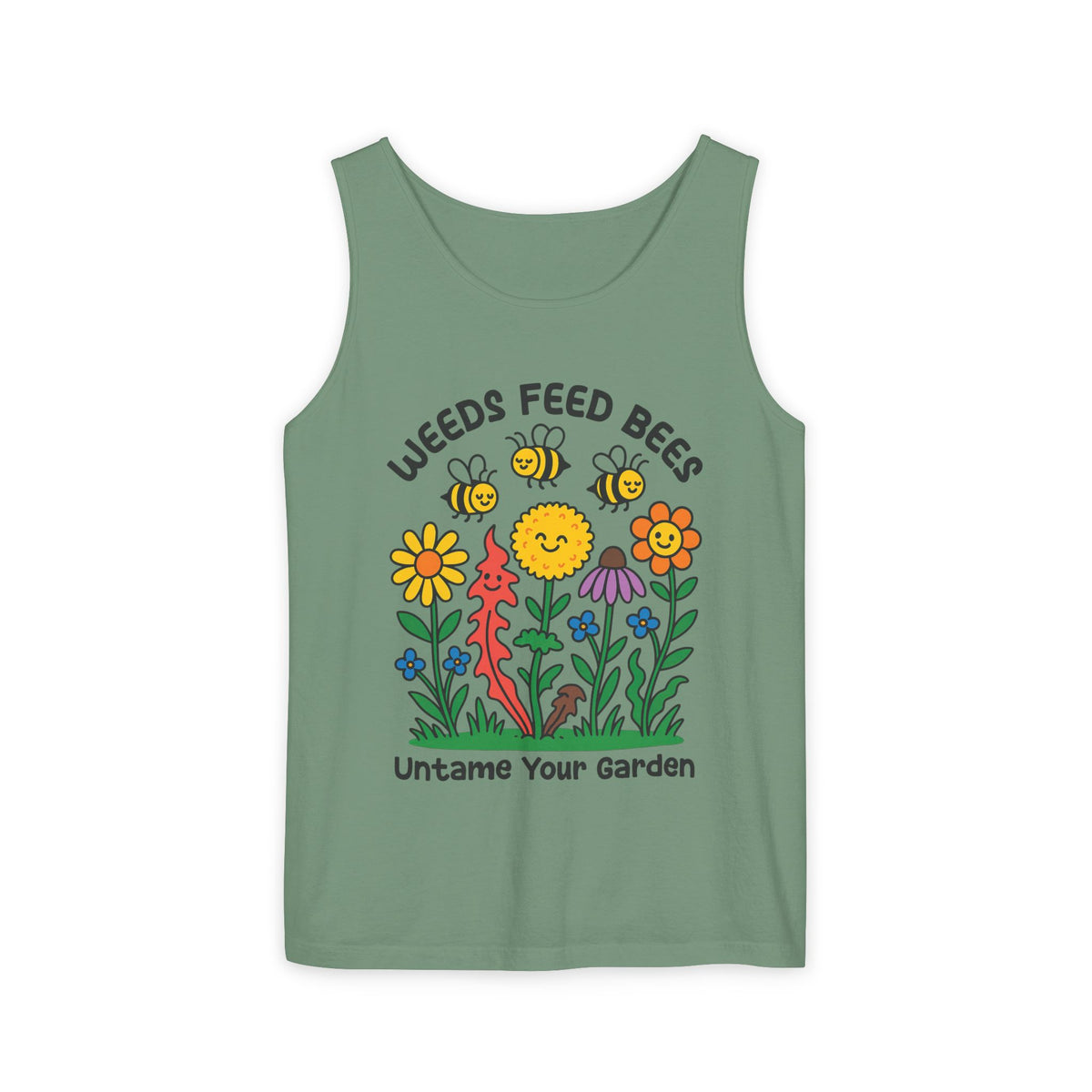 Weeds Feed Bees Bee Garden Shirt | Save the Bees Nature Lover Gift | Eco Gardening Shirt | Unisex Garment-Dyed Tank Top