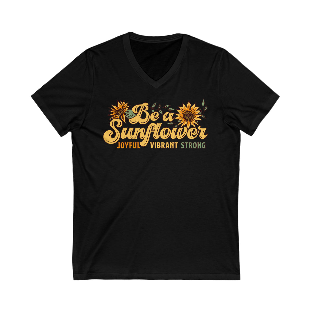 Be a Sunflower Girl Power Sunflower Shirt | Plant Lady Psychologist Gift | Unisex Jersey V-neck T-shirt