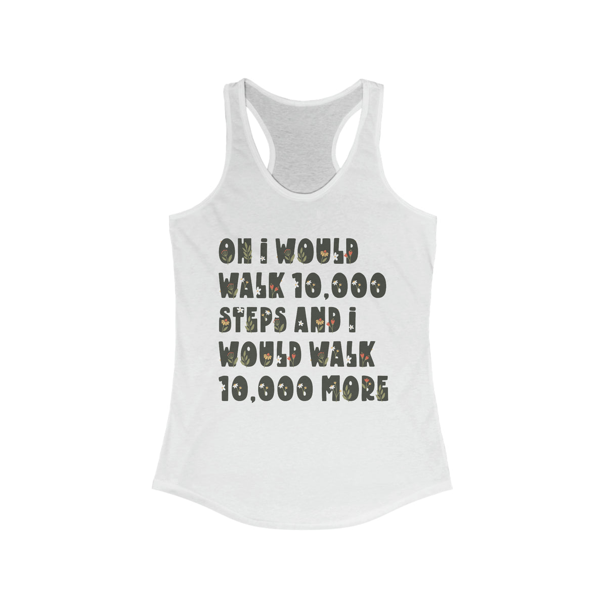 10,000 Steps Funny Fitness Tracker Shirt | Walking Workout Shirt | Gift For Her | Women's Slim-fit Racerback Tank Top