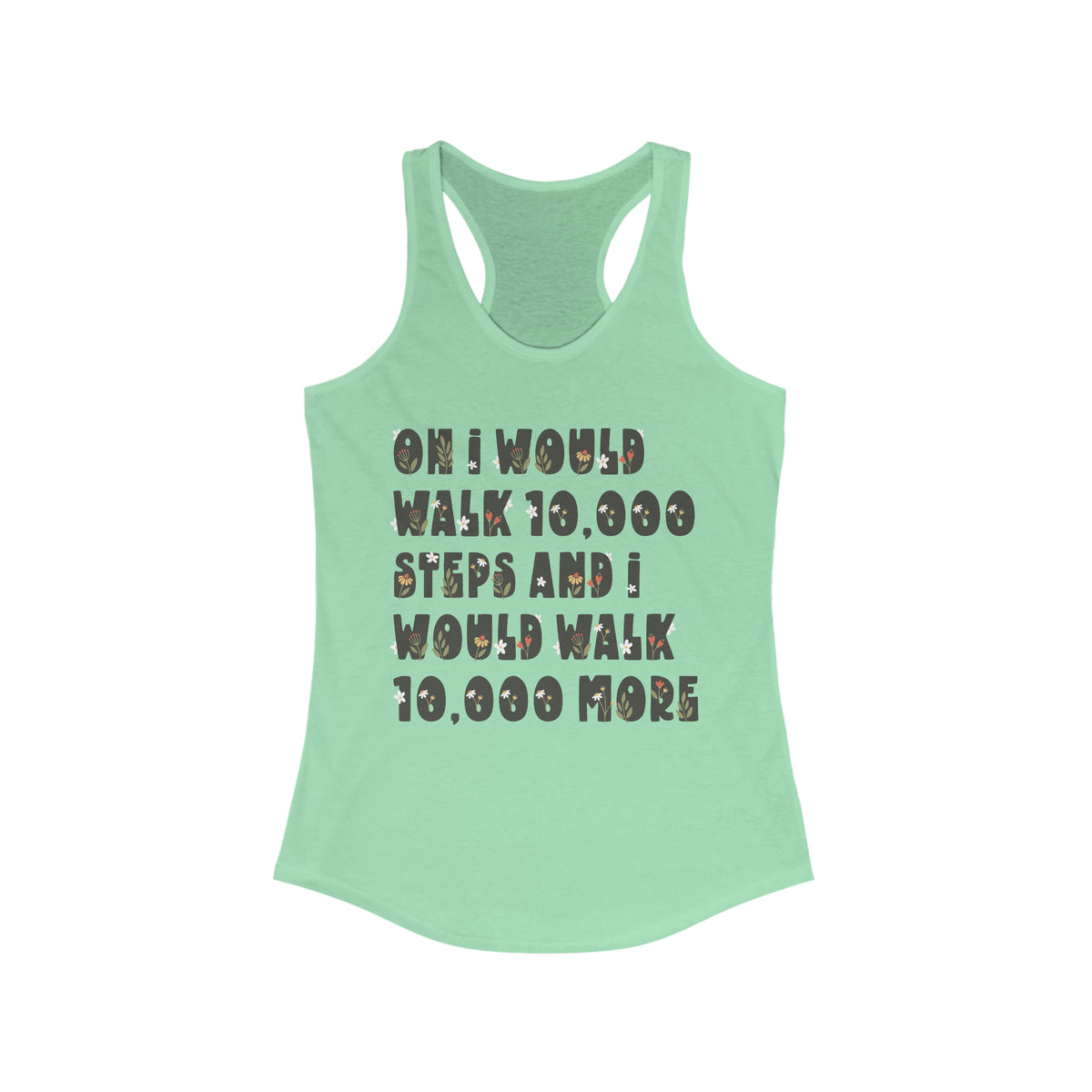 10,000 Steps Funny Fitness Tracker Shirt | Walking Workout Shirt | Gift For Her | Women's Slim-fit Racerback Tank Top