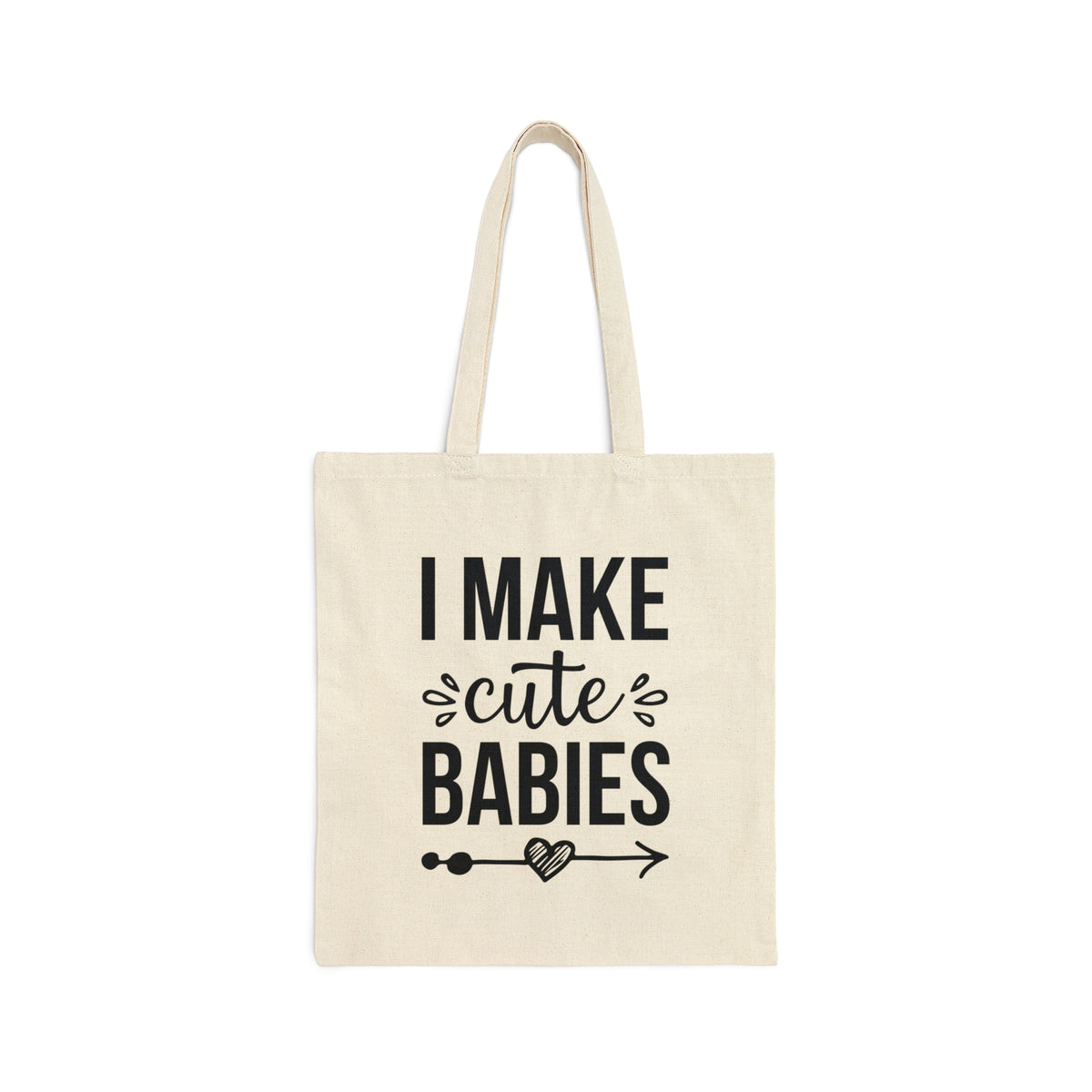 I Make Cute Babies Mother's Day Tote | Mom's Gift Bag | Cotton Canvas Tote Bag