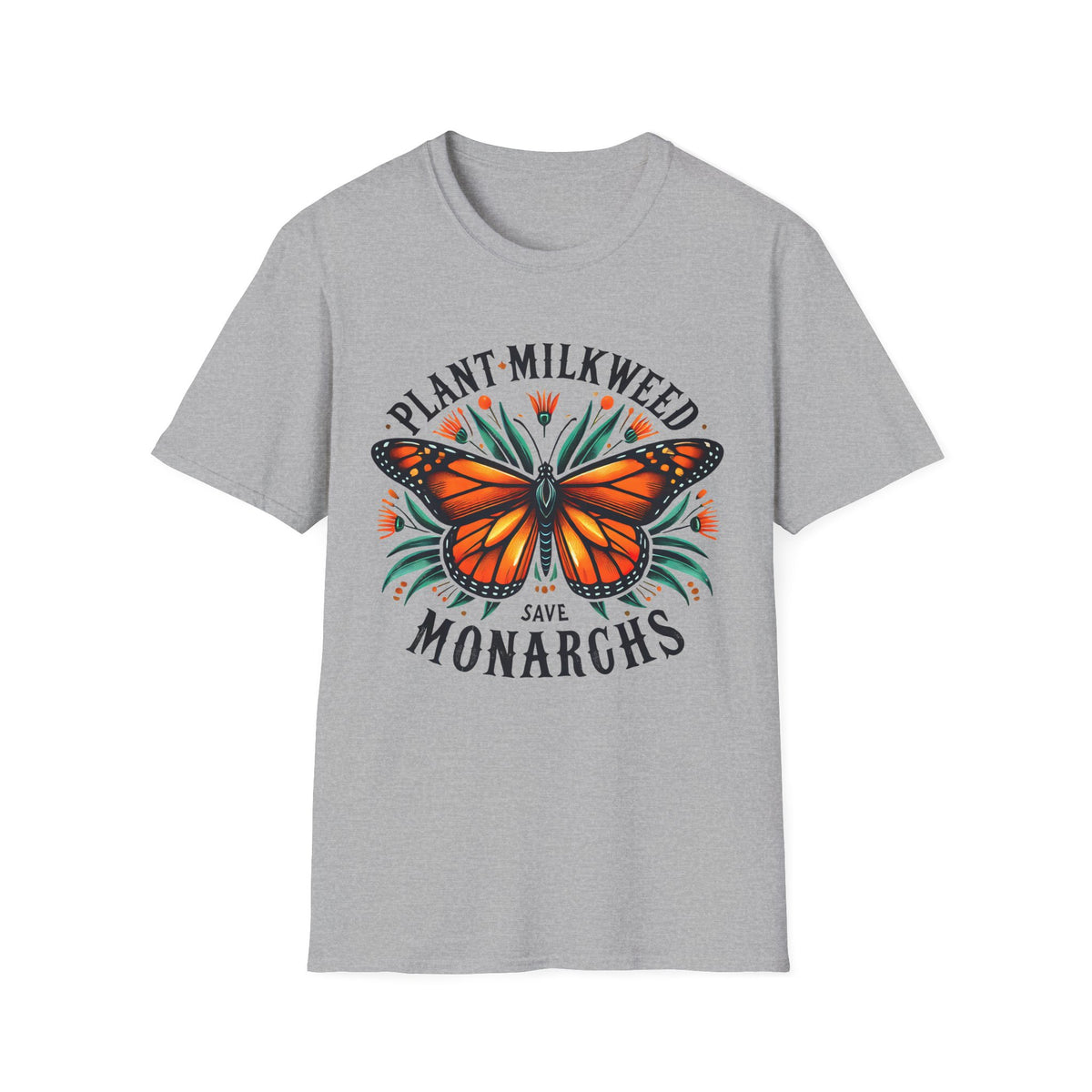 Plant Milkweed Save Monarchs Butterfly Shirt | Nature Lover Gift | Butterfly Garden Shirt | Unisex Soft Style T-shirt
