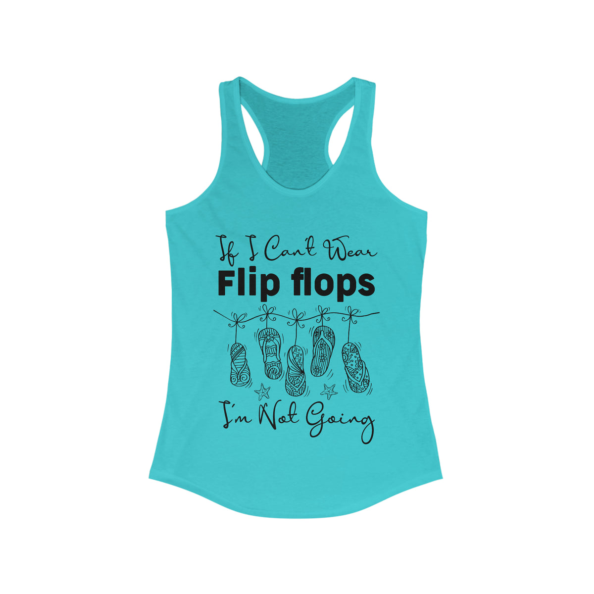 Flip Flops Funny Beach Bum Shirt | Beach Bum Gift | Women's Ideal Racerback Tank Top