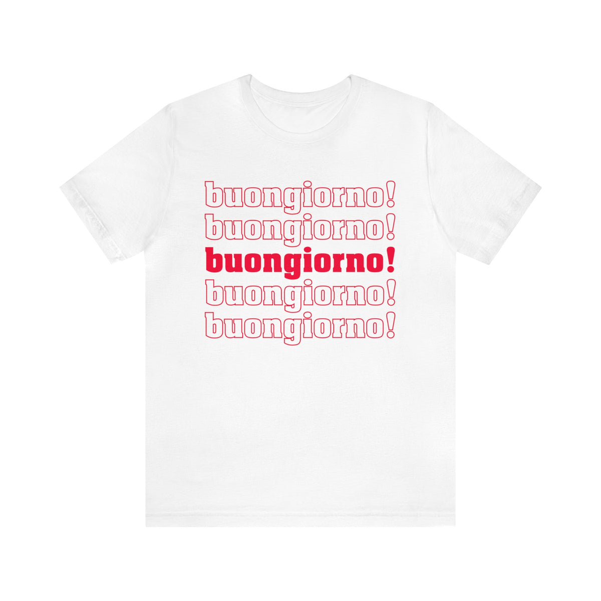 Buongiorno Good Morning Italy Shirts | Italian Language Gift For Her | Unisex Jersey T-shirt