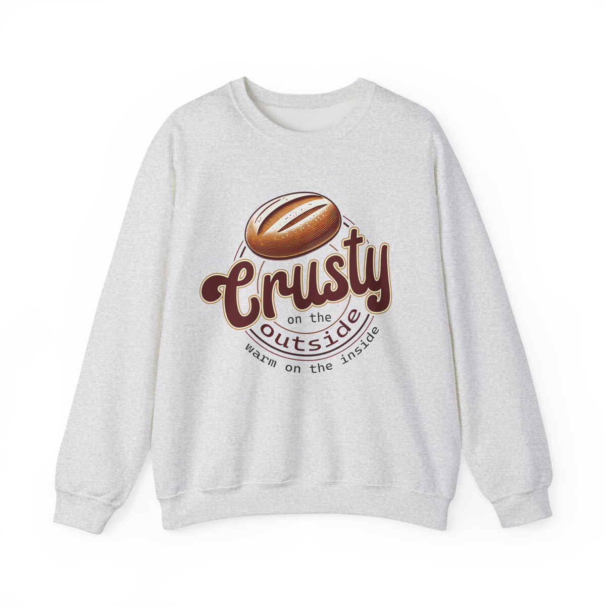 Crusty On The Outside Sourdough Bread Shirt | Funny Baking Shirt | Sourdough Lover Gift | Gift For Baker | Unisex Crewneck Sweatshirt