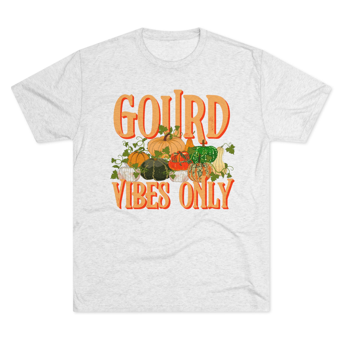 Gourd Vibes Only Fall Vibes Pumpkin Shirt | Thanksgiving Shirt | Unisex Tri-Blend Crew Tee