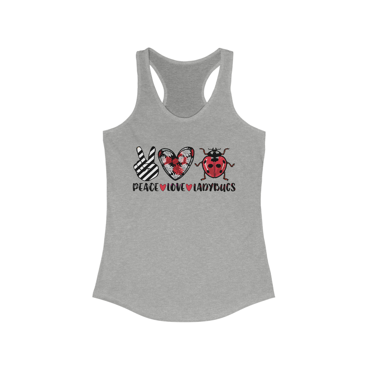 Peace Love Ladybugs Good Luck Tank Top | Ladybugs Shirt | Lady Bug Gift For Her | Women's Ideal Racerback Tank