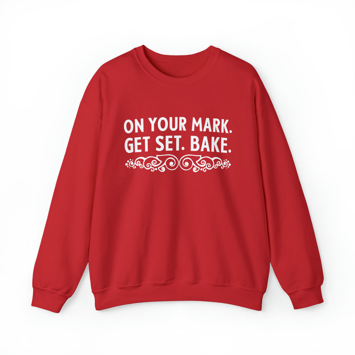 On Your Mark Get Set British Baking Shirt | Baker Gifts | Unisex Crewneck Sweatshirt