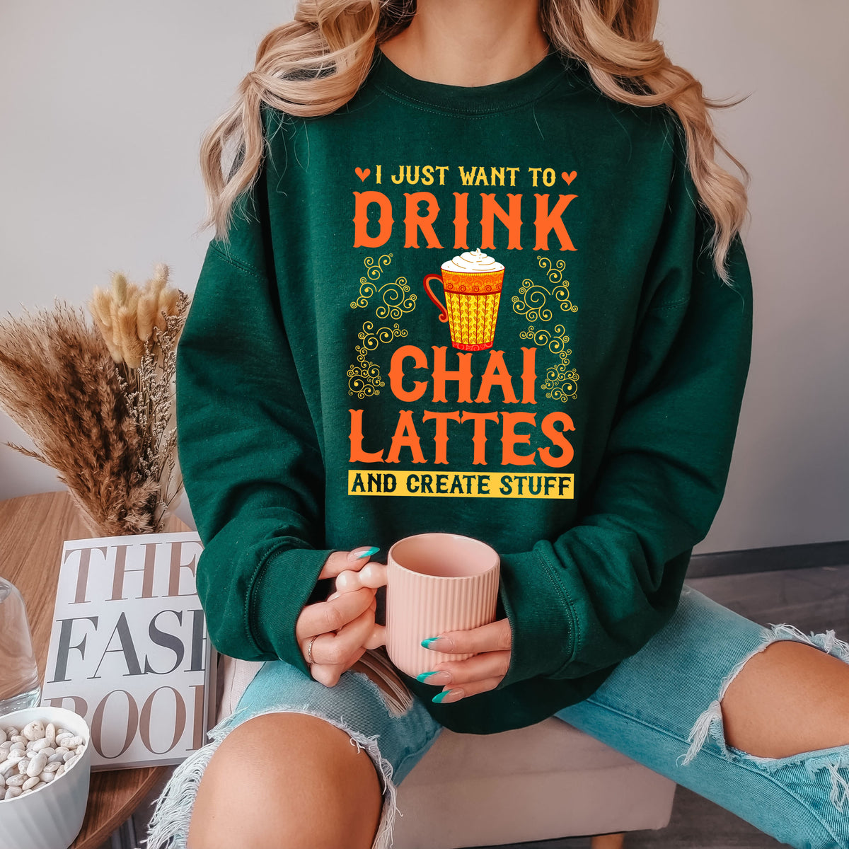 Chai Latte Chai Tea Shirt | Forest Green Unisex Sweatshirt