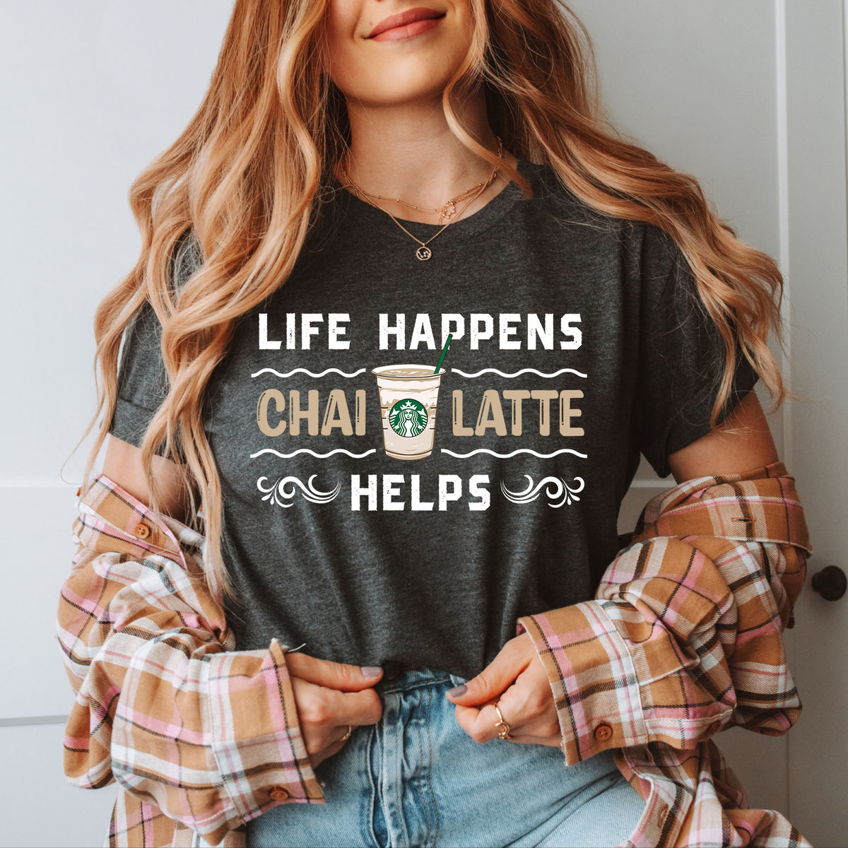 Life Happens Chai Latte Helps Tea Shirt  | Dark Grey Heather T-shirt