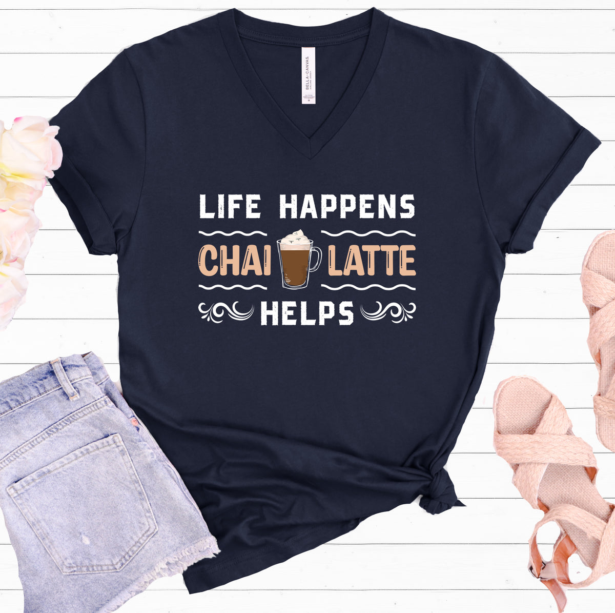Life Happens Chai Latte Helps Tea Shirt | Navy V-neck T-shirt