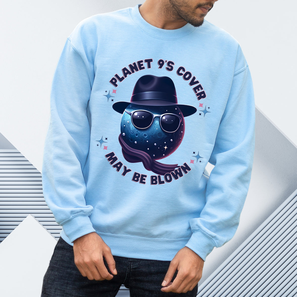 Funny Planet 9 Solar System Shirt | Science Shirt  | Light Blue Sweatshirt