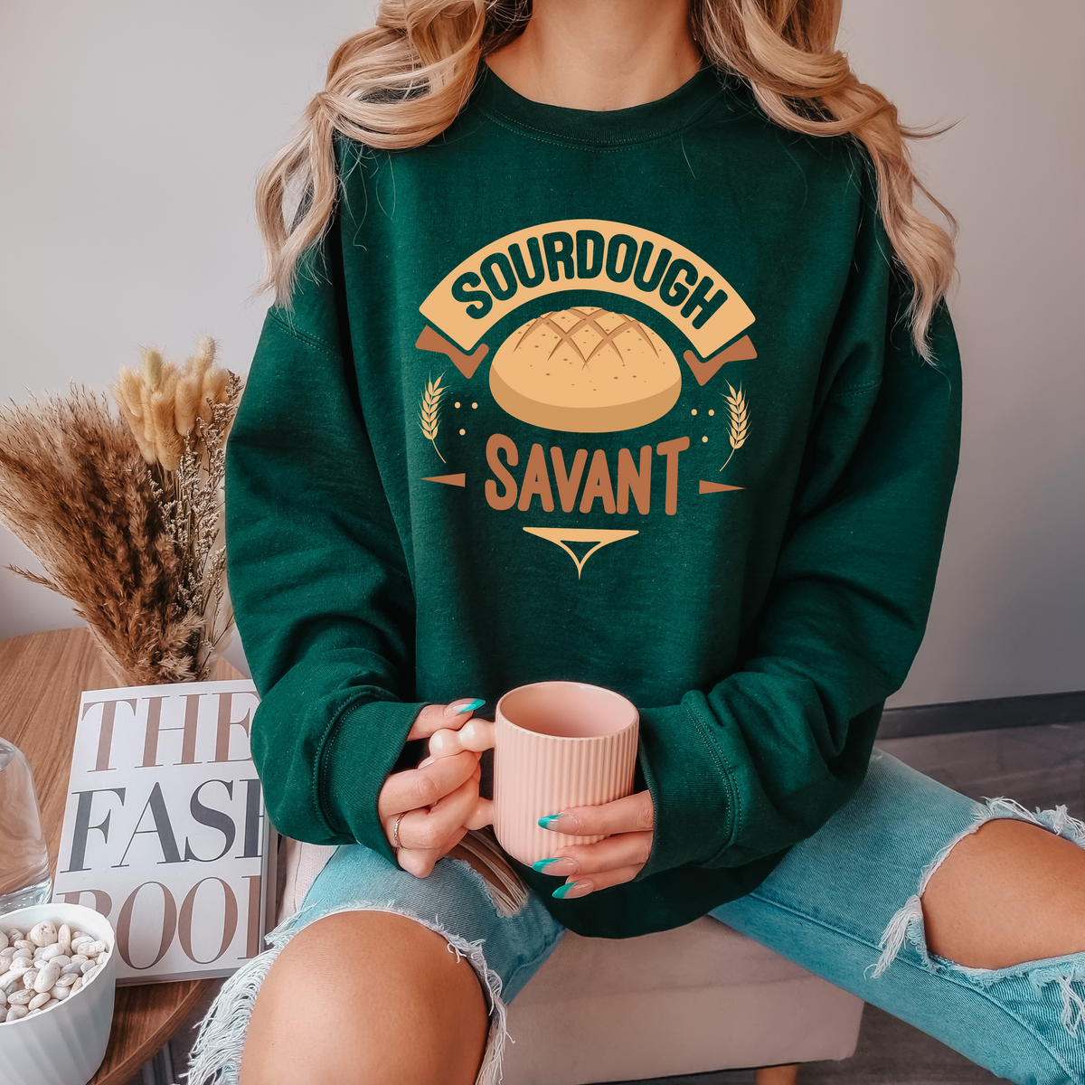 Sourdough Starter Savant Bread Baker Shirt  | Forest Green Sweatshirt