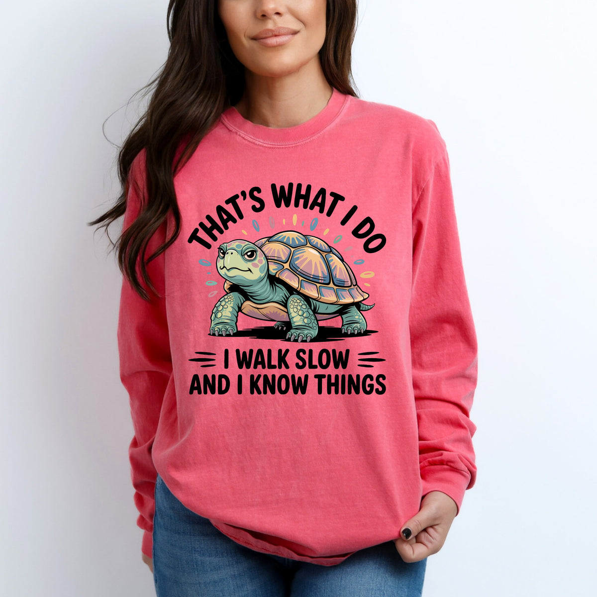 Walk Slow Know Things Cute Turtle Shirt | Watermelon Comfort Colors Long Sleeve Tshirt