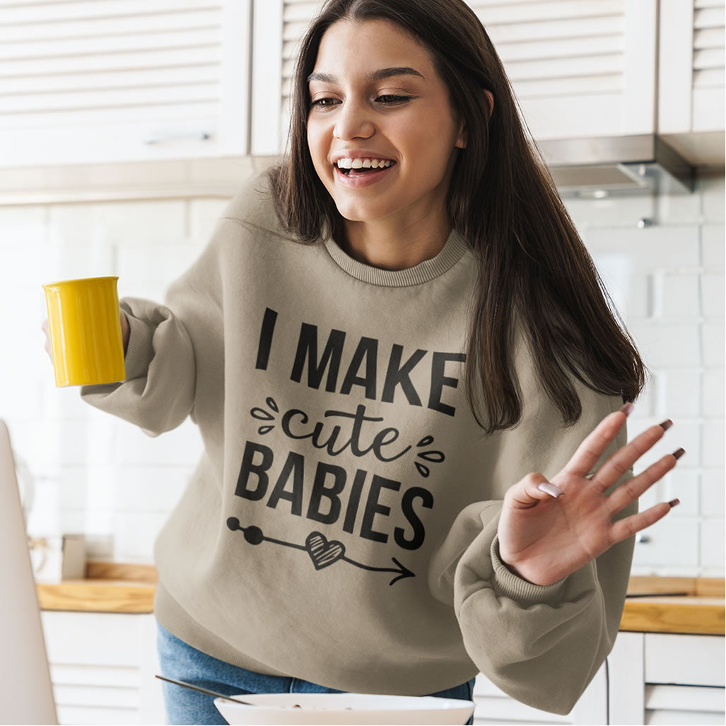 I Make Cute Babies Mother's Day Shirt | Sand Unisex Crewneck Sweatshirt